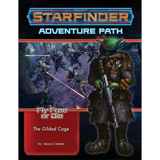 Starfinder RPG Adventure Path Fly Free or Die #6 The Gilded Cage