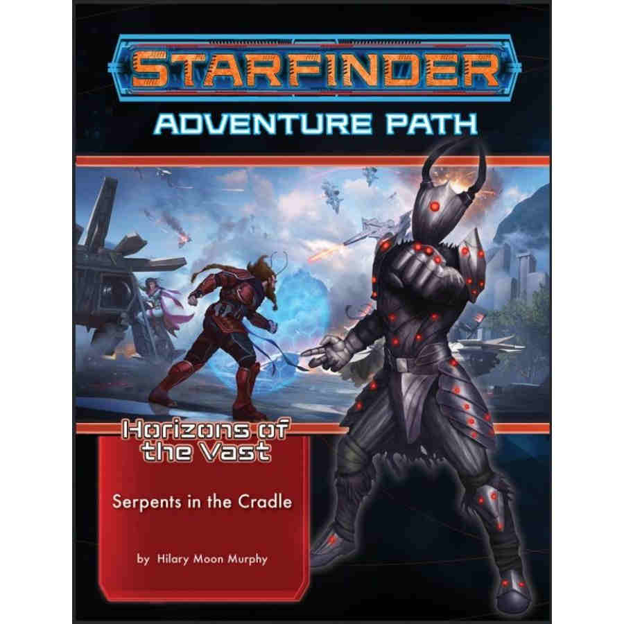 Starfinder RPG Adventure Path Horizons of the Vast #2 Serpents in the Cradle